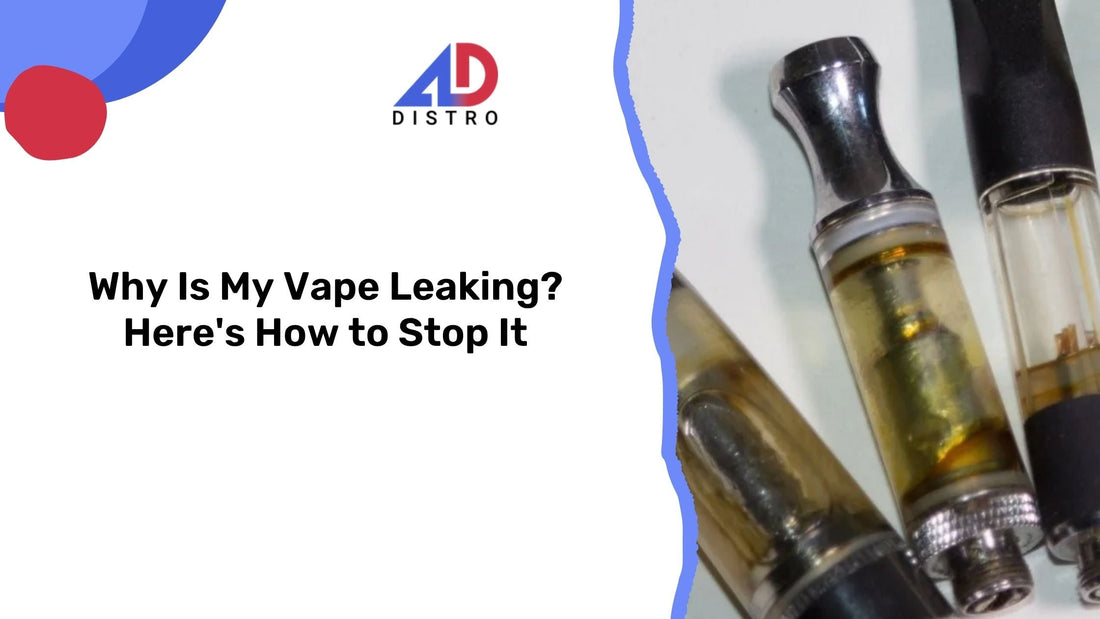 Why Is My Vape Leaking